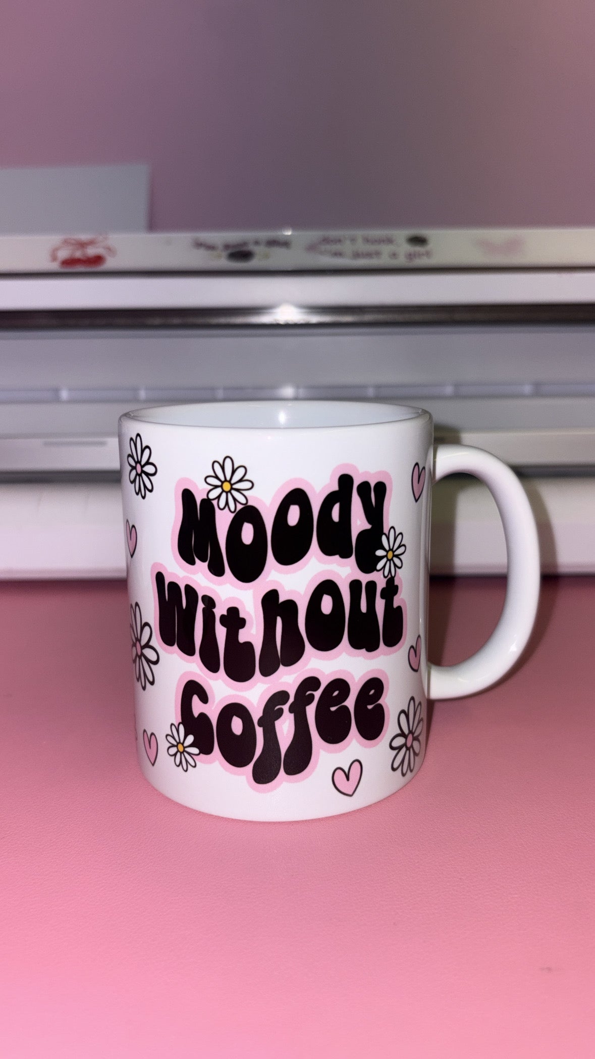 Moody without coffee Mug💕