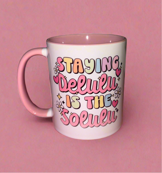 Staying delulu is the only solulu mug💕