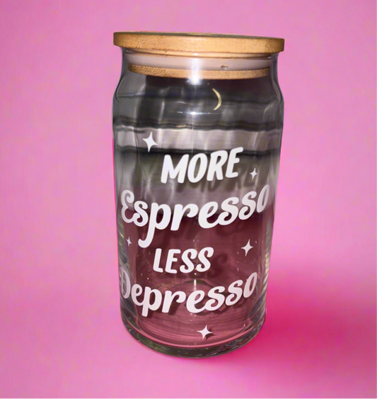 More espresso less depresso glass can✨