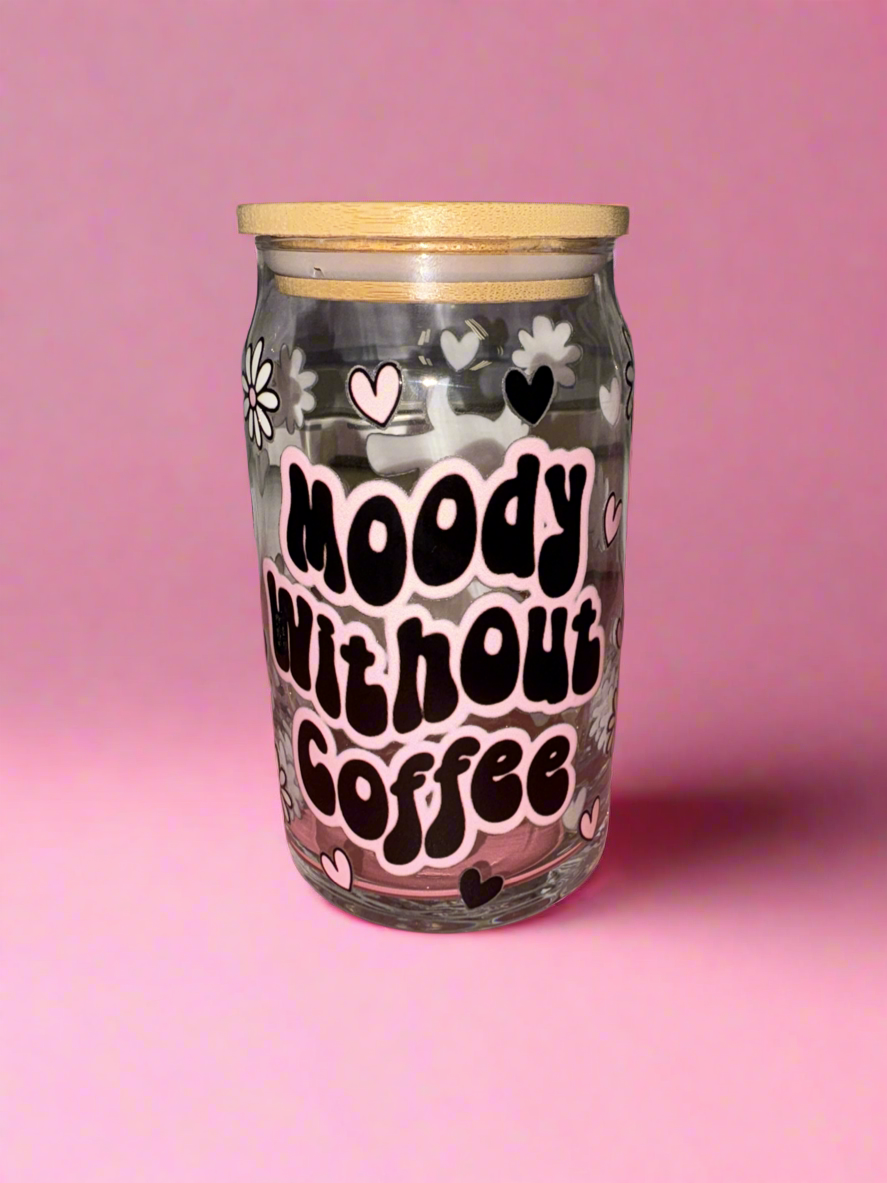 Moody without coffee glass can💗