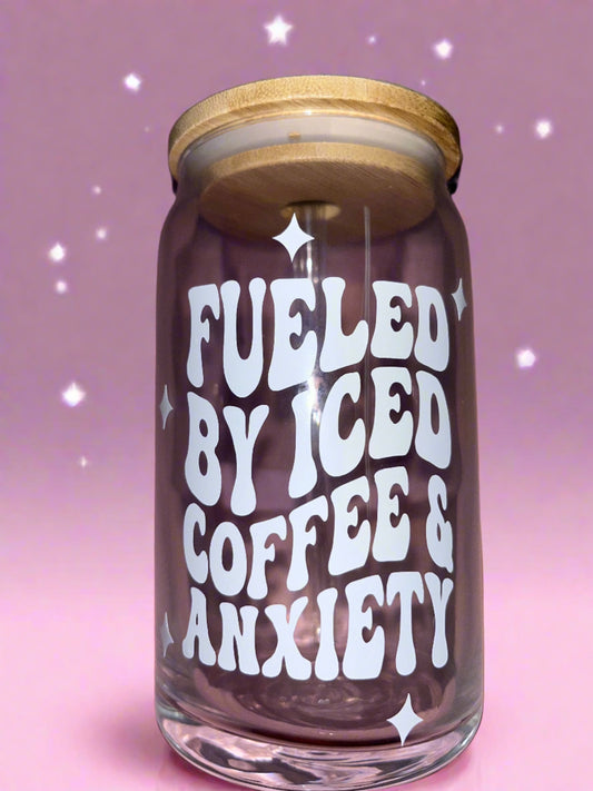 Fueled By Iced Coffee and Anxiety Glass Can ☕️