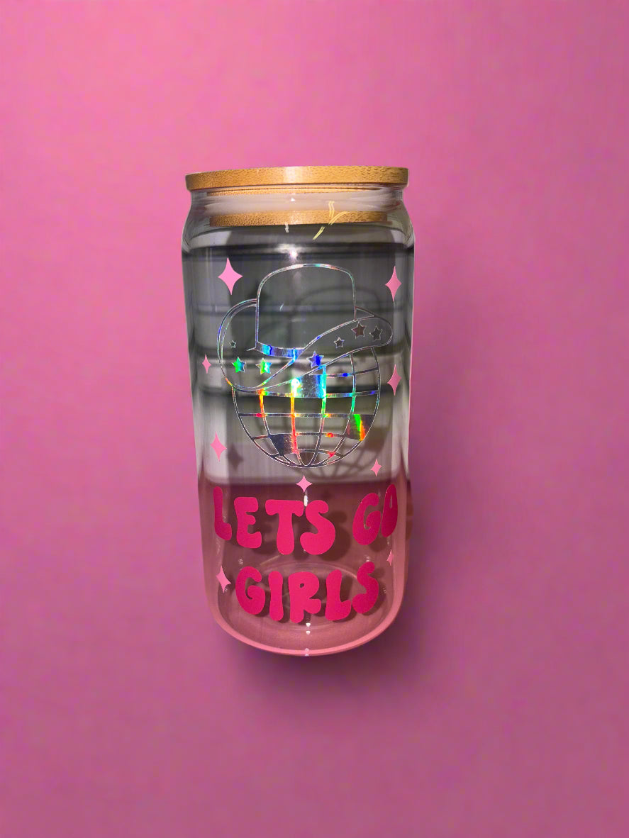 Let’s Go Girls Glass can🪩💕