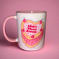 100% That B✨tch mug💕