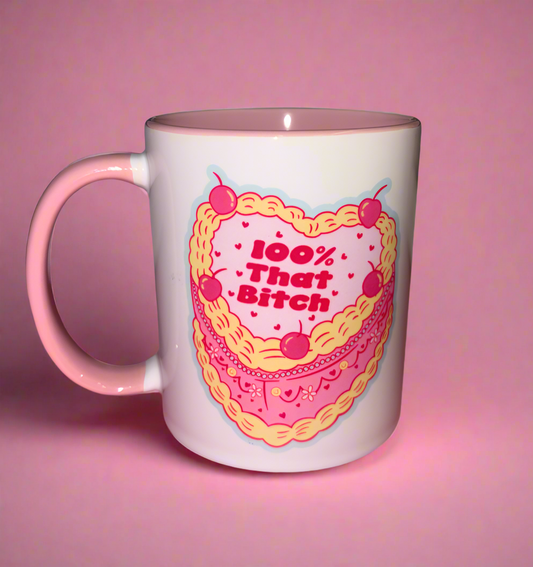 100% That B✨tch mug💕
