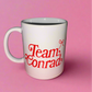 Team Conrad mug❤️