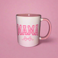 Mama mug🎀