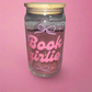 Book girlie glass can📚💕