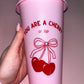 You are a cherry on top pink cold cup🍒