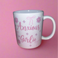 Anxious Girlie Mug🎀