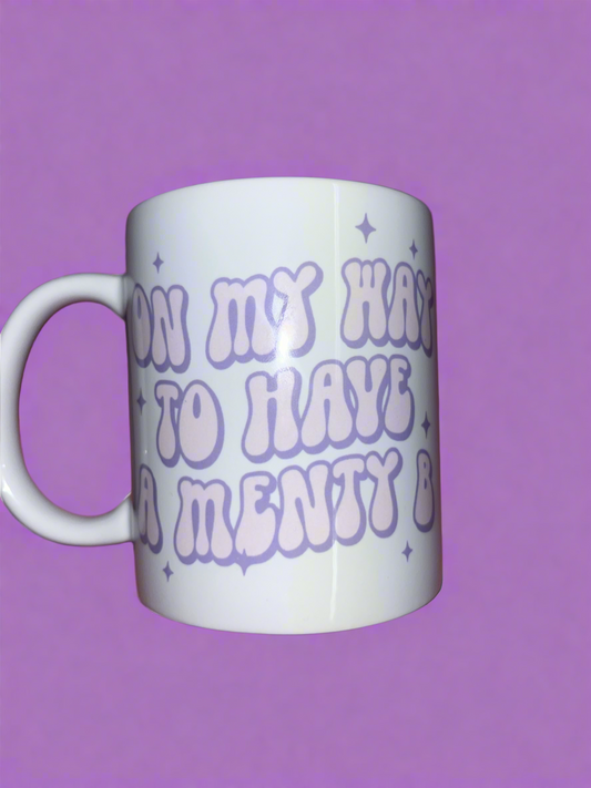 On My way to have a menty B Mug✨