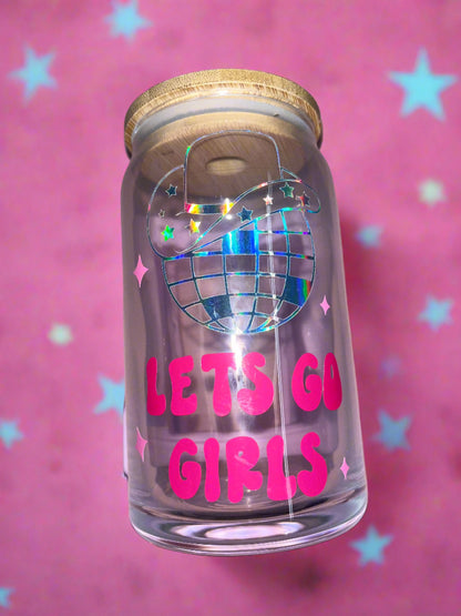 Let’s Go Girls Glass can🪩💕