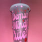 Very Demure, Mindful Cutesy cold cup🎀💗✨