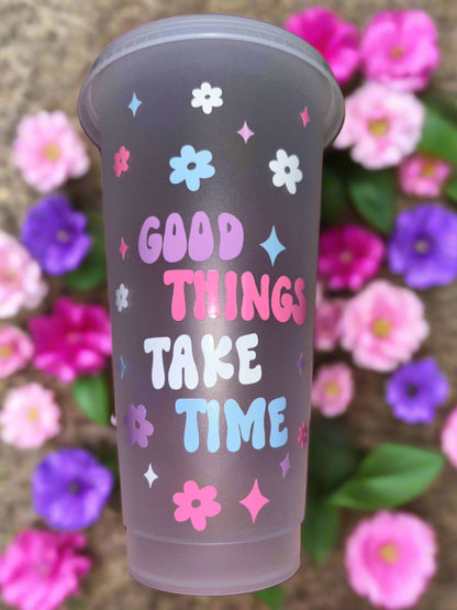 Good things take time cold cup💜💓