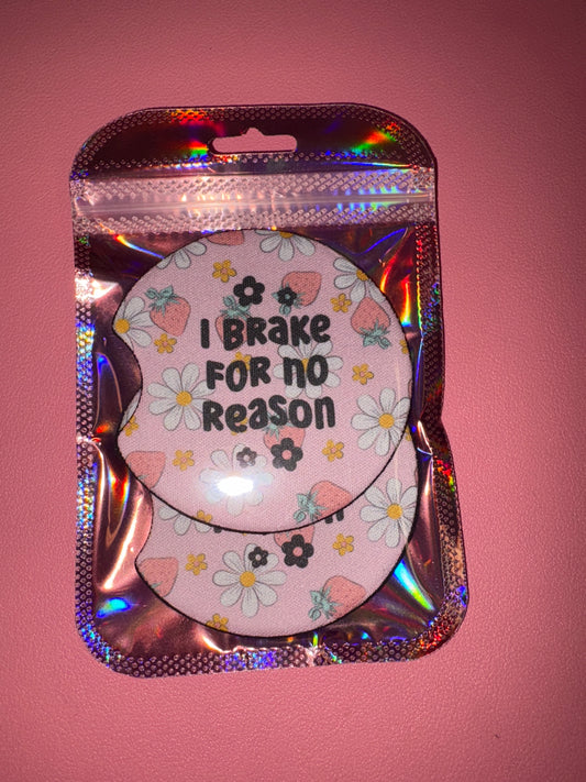 I brake for no reason car coaster set💗