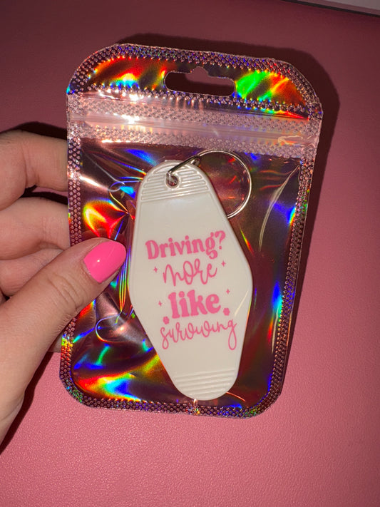 Driving? More like surviving motel keychain😭