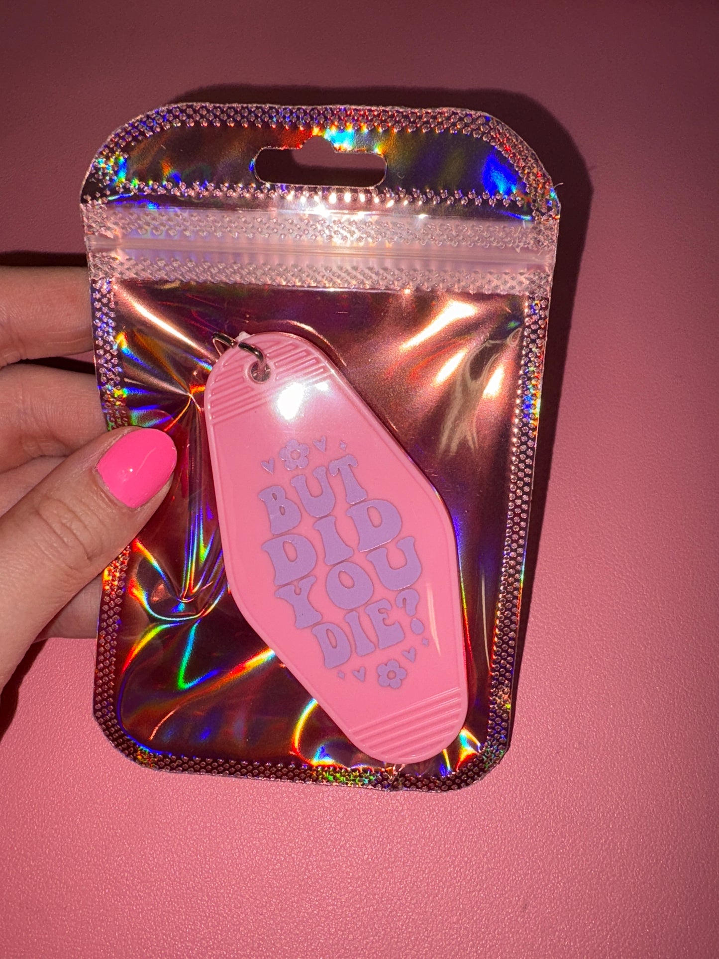 But did you die? Motel keychain💕