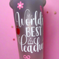 Worlds best teacher cold cup🍎