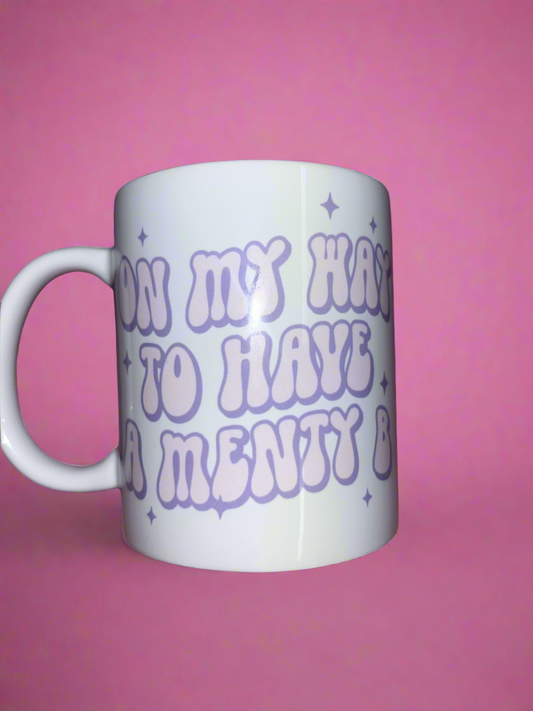 On My way to have a menty B Mug✨