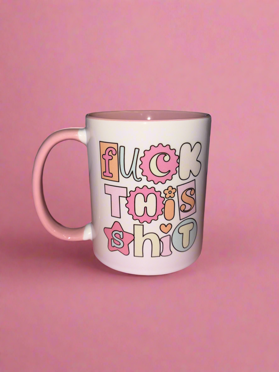 F this sh💕t mug✨