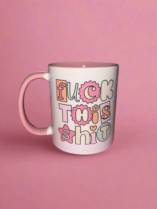 F this sh💕t mug✨
