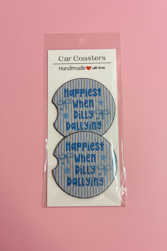Happiest when dilly dallying car coaster set💙✨