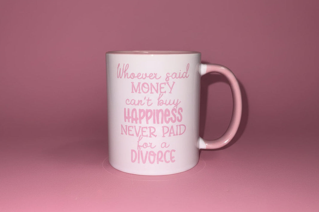 Whenever said money can’t buy happiness never paid for a divorce mug💅🏼💕